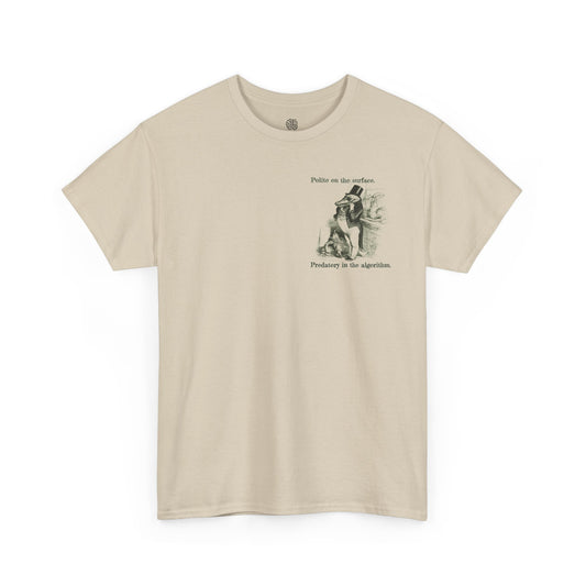 PREDATORY IN THE ALGORITHM - T-SHIRT