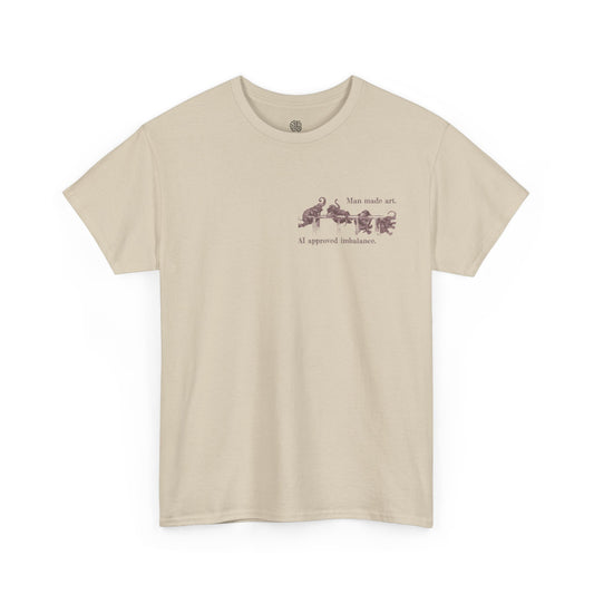 MAN MADE ART, AI APPROVED IMBALANCE - T-SHIRT