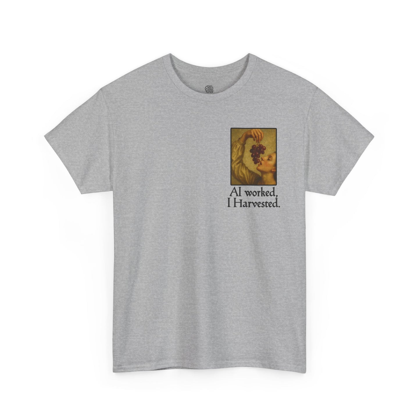 AI WORKED, I HARVESTED - T-SHIRT