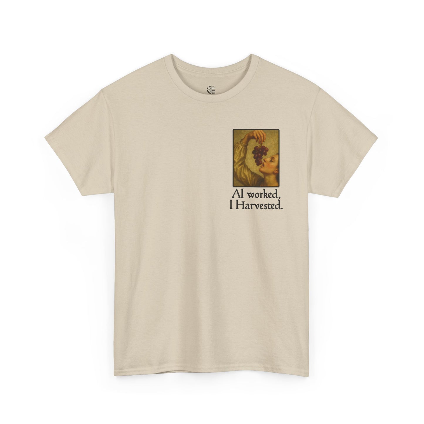 AI WORKED, I HARVESTED - T-SHIRT