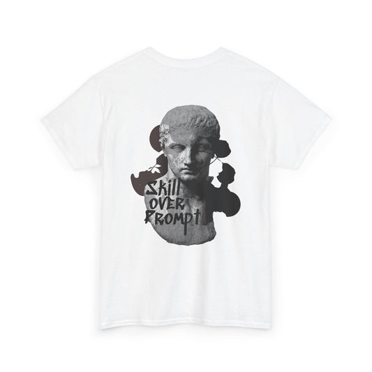 SKILL OVER PROMPT - T-SHIRT