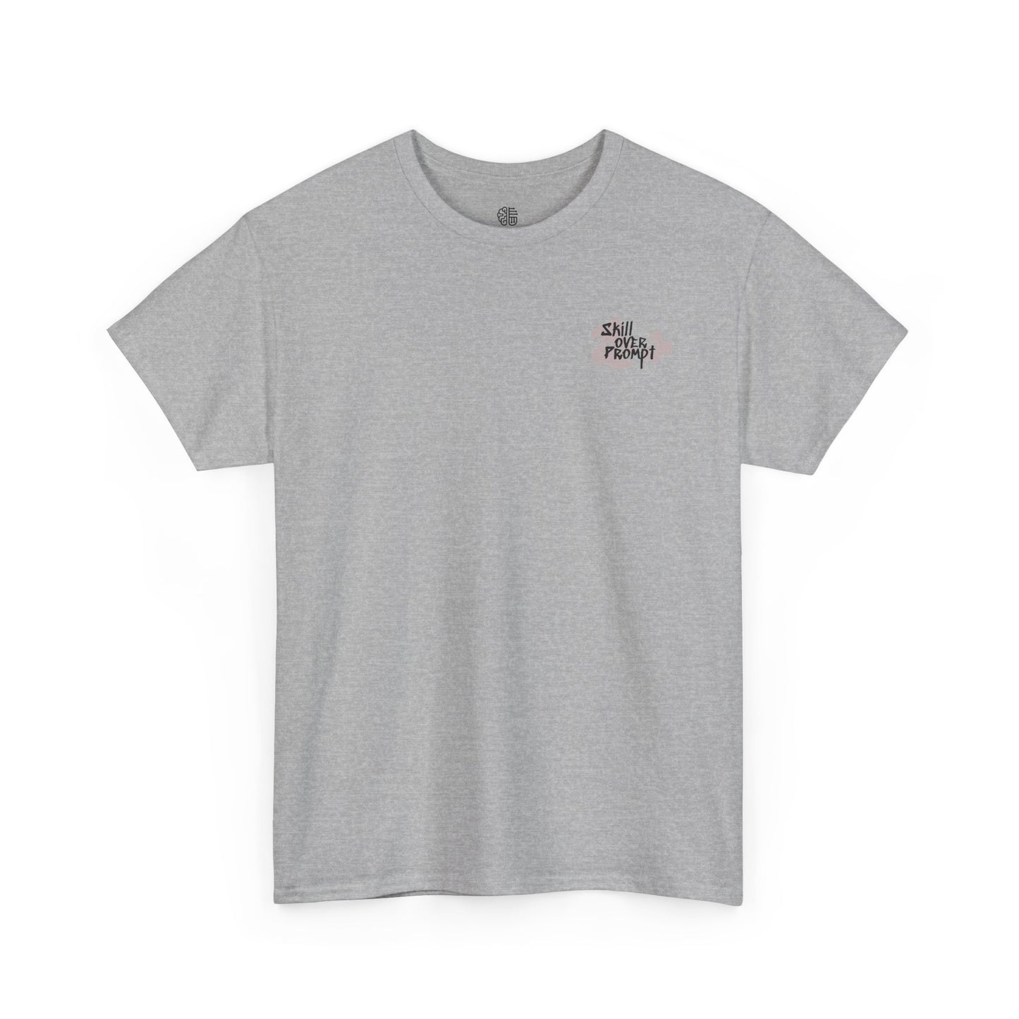 SKILL OVER PROMPT - T-SHIRT