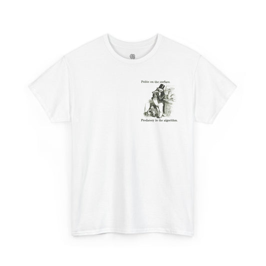 PREDATORY IN THE ALGORITHM - T-SHIRT